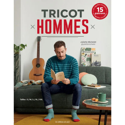 Livre tricot hommes : 15 patrons en aiguilles circulaires pour un dressing intemporel