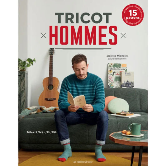 Livre tricot hommes : 15 patrons en aiguilles circulaires pour un dressing intemporel