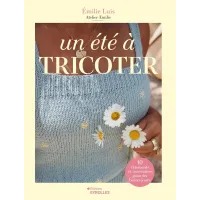 Un été à tricoter - Emilie LUIS